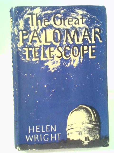 The Great Palomar Telescope