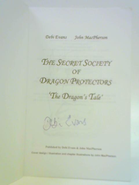 The Dragon's Tale - Secret Society of Dragon Protectors, Book 1
