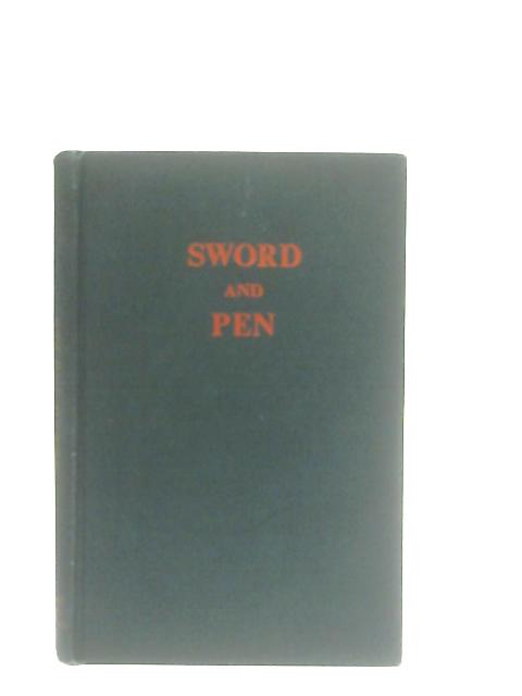 Sword and Pen: Some Problems Of A Battledress Army; Ten Essays