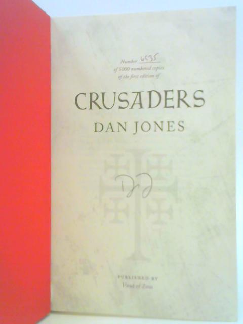 Crusaders: An Epic History of the Wars for the Holy Lands
