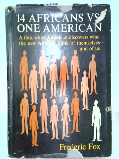 14 Africans Vs. One American