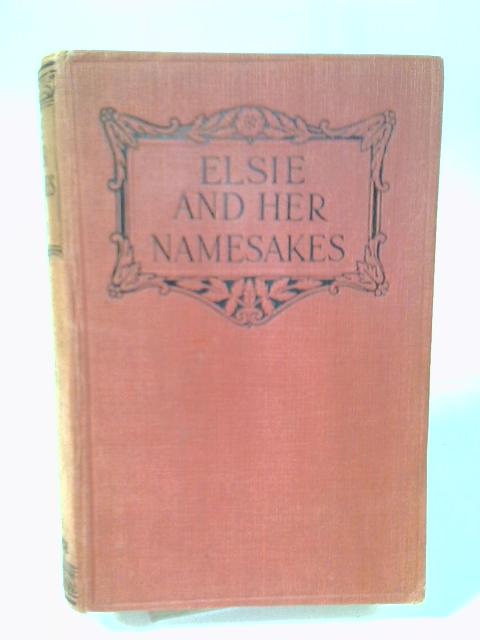 Elsie And Her Namesakes