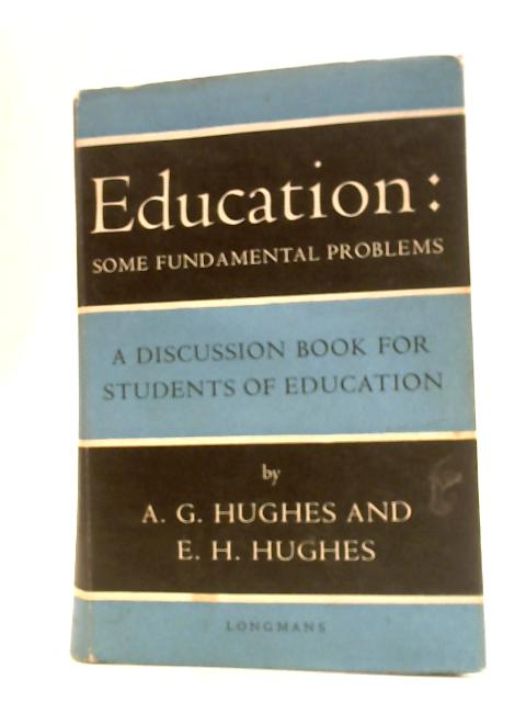 Education: Some Fundamental Problems