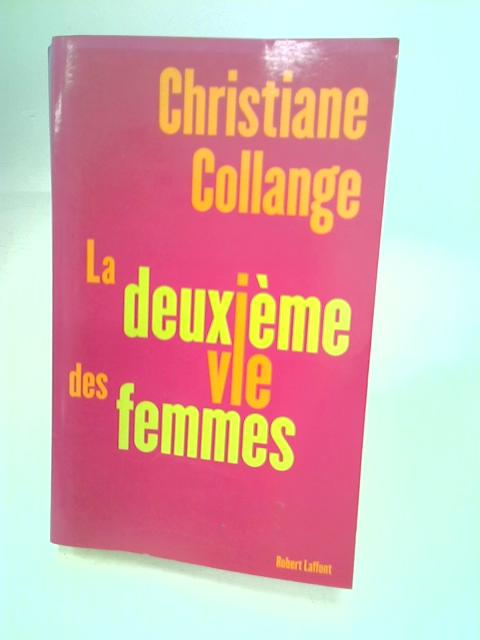 La Deuxième Vie Des Femmes