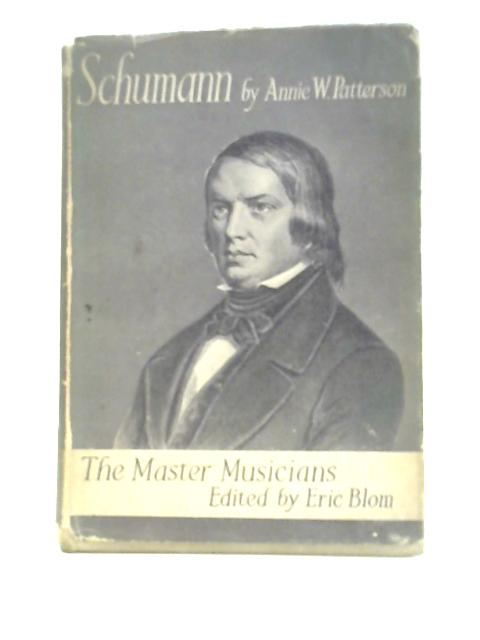 Schumann (The Master Musicians)