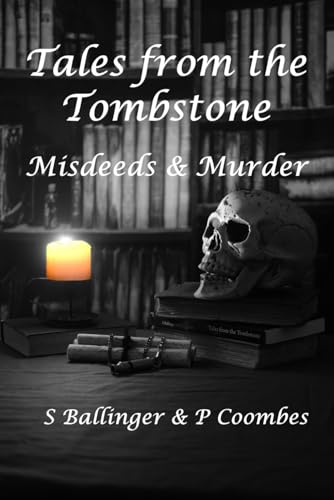 Tales from the Tombstone