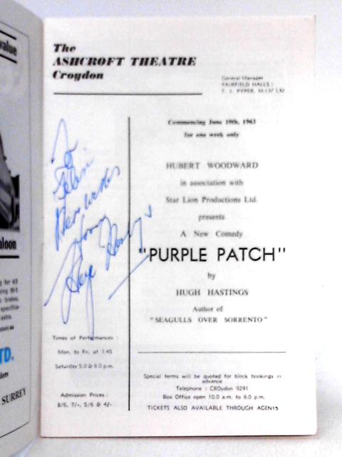 Theatre Programme Performed at Ashcroft Theatre - Purple Patch by Hugh Hastings [Signed by Hugh Hastings, Jeremy Hawk, Noel Harrison, Diane Clare]