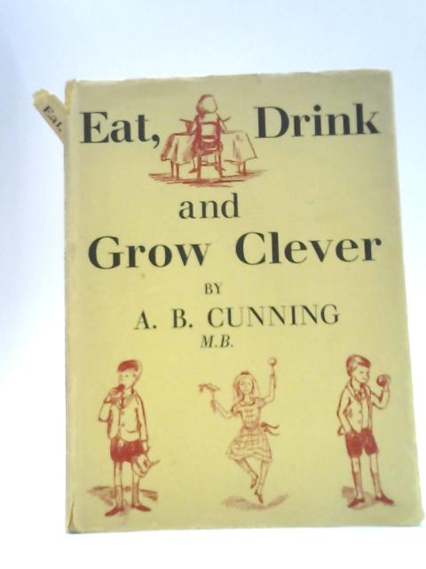 Eat, Drink and Grow Clever
