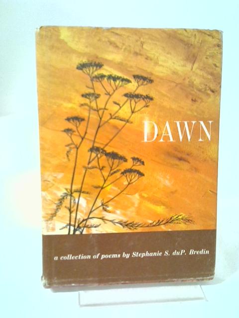 Dawn, A Collection of Poems