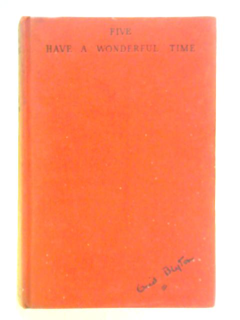 Five Have a Wonderful Time