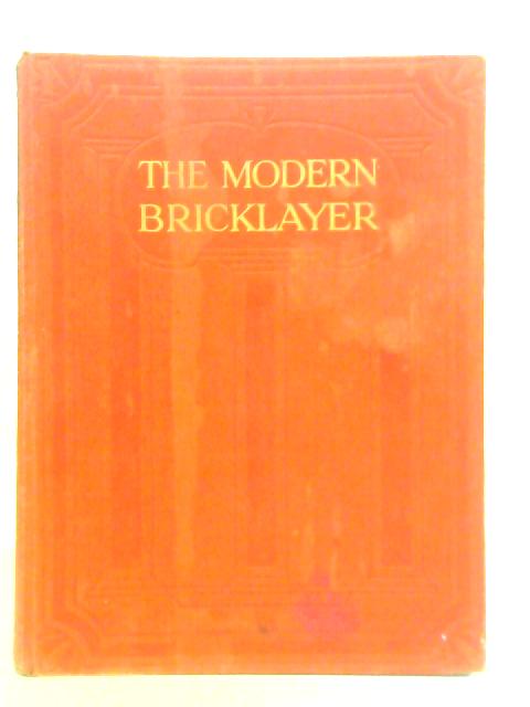 The Modern Bricklayer - Volume III