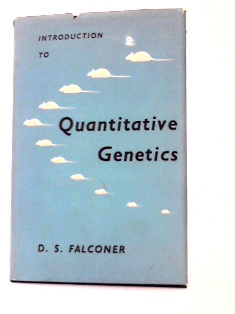 Introduction to Quantitative Genetics: (Reprinted with Amendments)