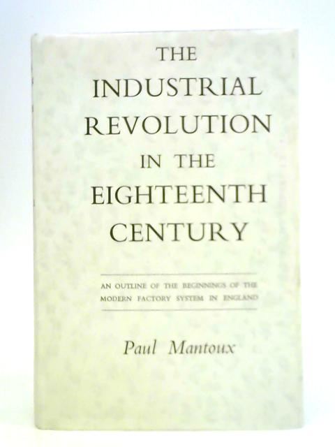 The Industrial Revolution in the Eighteenth Century