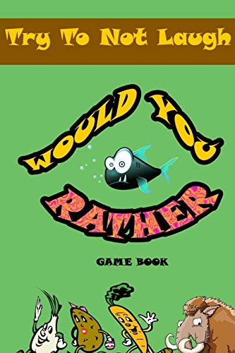 Would You Rather game book
