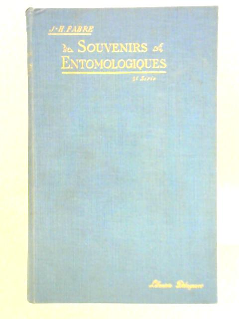 Souvenirs Entomologiques [Premiere Serie]