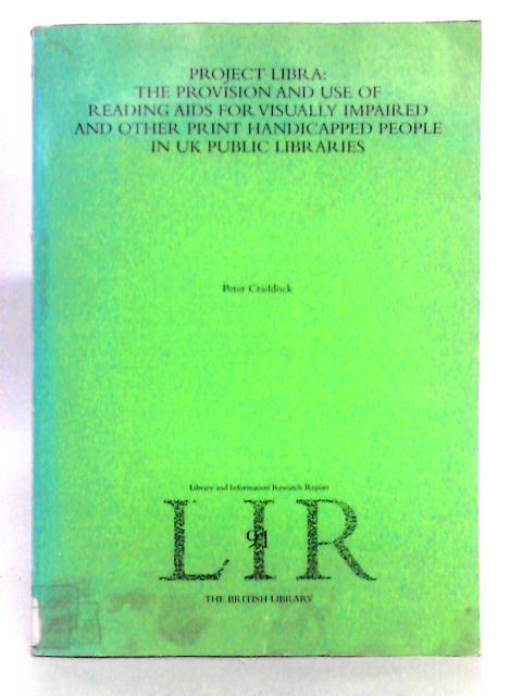 Project Libra: the Provision and Use of Reading AIDS for Visually ...