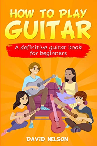 How to Play Guitar