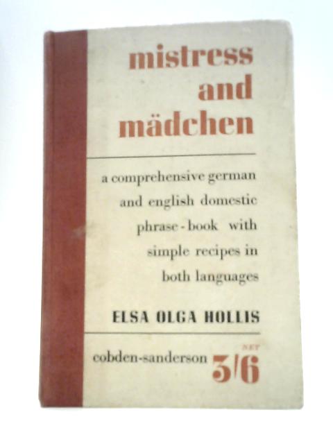 Mideutsch Und Englische Haushalt Phrasen Und Worter: German and English Household Phrases and Words
