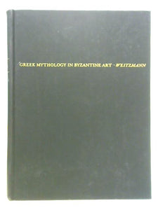 Greek Mythology in Byzantine Art 