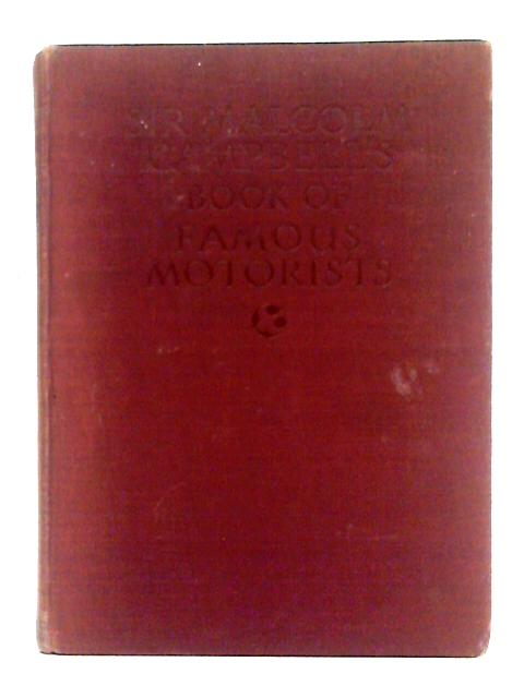 Sir Malcolm Cambell's Book of Famous Motorists