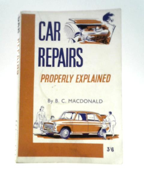Car Repairs Properly Explained