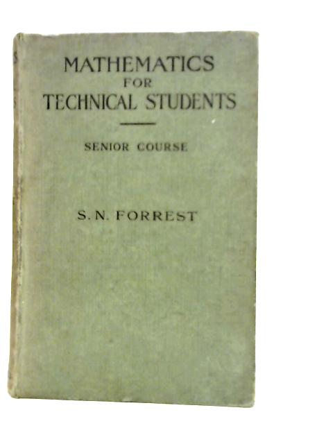 Mathematics for Technical Students: Senior Course