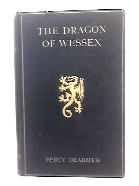 The Dragon of Wessex, a Story of the Days of Alfred