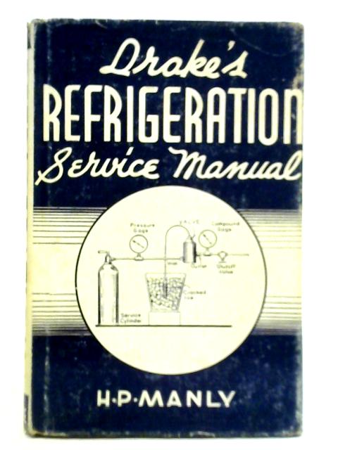 Drake's Refrigeration Service Manual