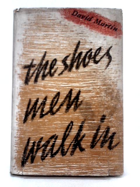 The Shoes Men Walk In