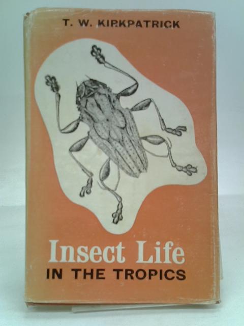 Insect Life in The Tropics
