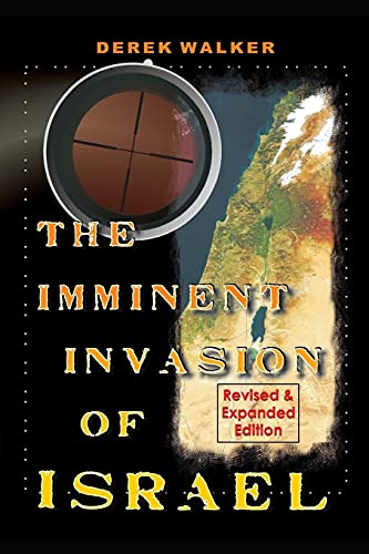 The Imminent Invasion of Israel