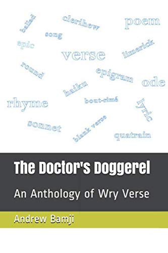 The Doctor's Doggerel: An Anthology of Wry Verse