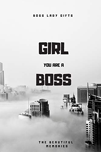 Girl You Are A Boss