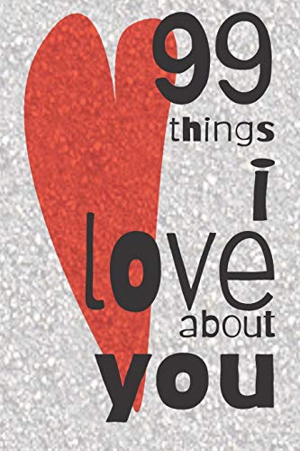 99 Things I Love About You