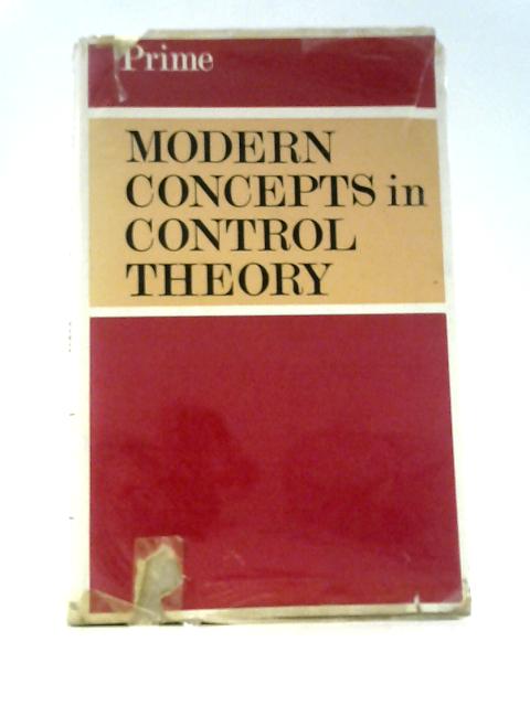 Modern Concepts in Control Theory