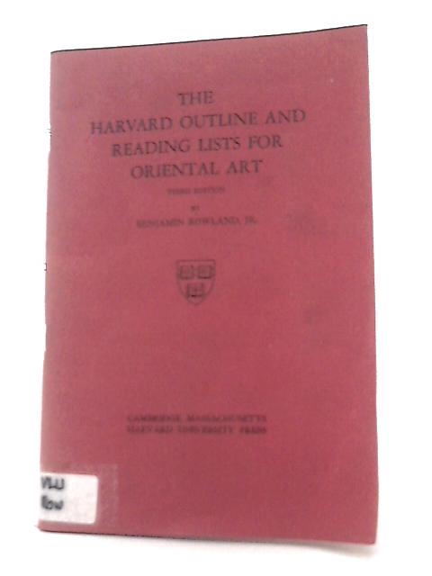 The Harvard Outline and Reading Lists for Oriental Art