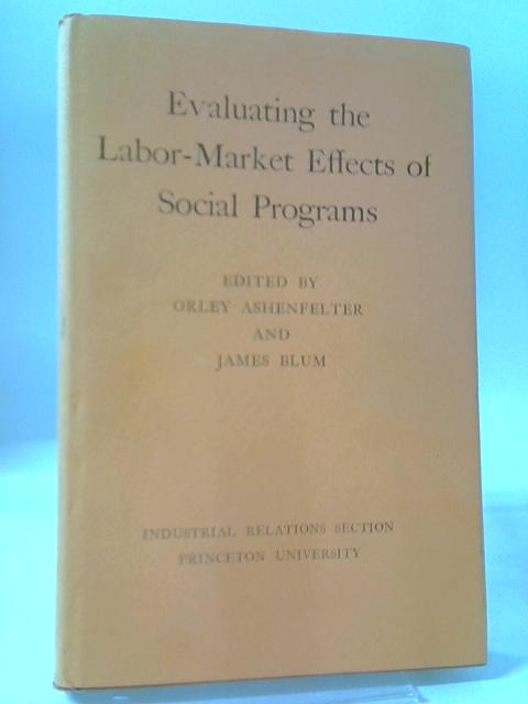 Evaluating The Labor-market Effects Of Social Programs
