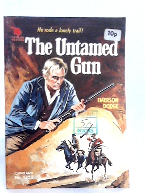 The Untamed Gun