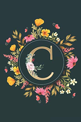 Letter C Notebook: Initial Monogram Letter C Journal - Pretty Personalized Lined Notebook For Kids, Girls, Women. ruled notebook Size 6 x 9 inches - 120 Pages