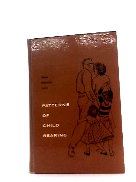 Patterns of Child Rearing | Old & Rare at World of Books US