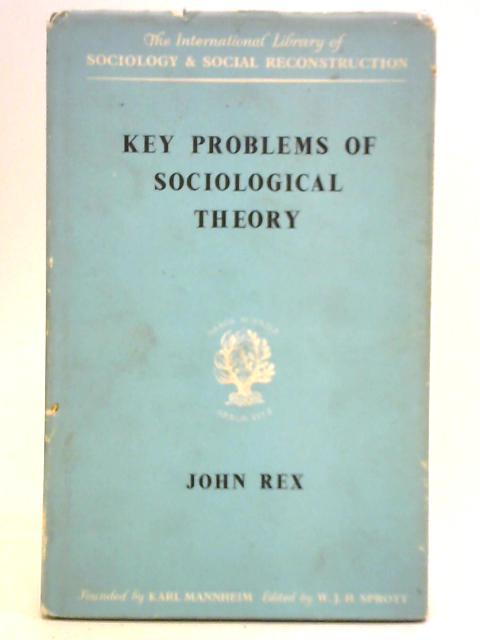 Key Problems of Sociological Theory