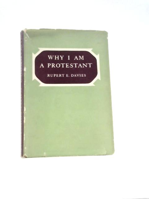 Why I am a Protestant