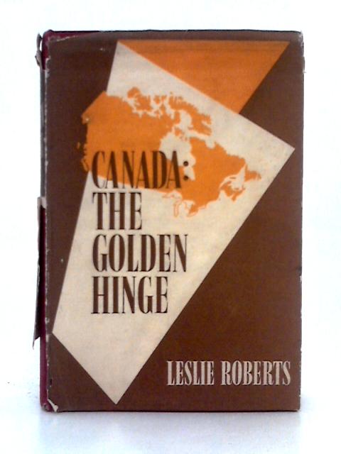 Canada, the Golden Hinge