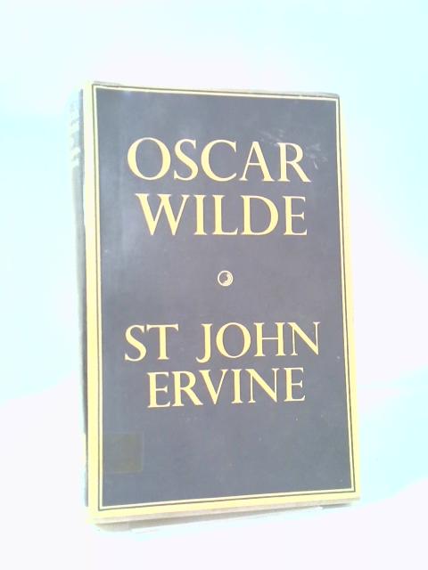 Oscar Wilde: A Present Time Appraisal