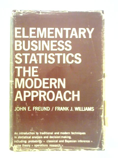 Elementary Business Statistics: The Modern Approach
