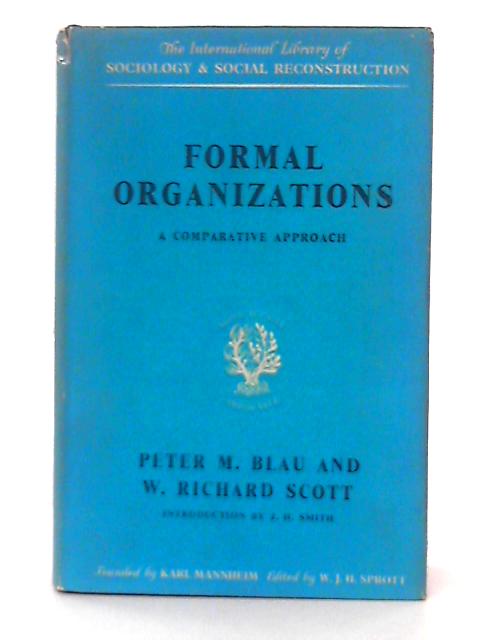 Formal Organizations: A Comparative Approach