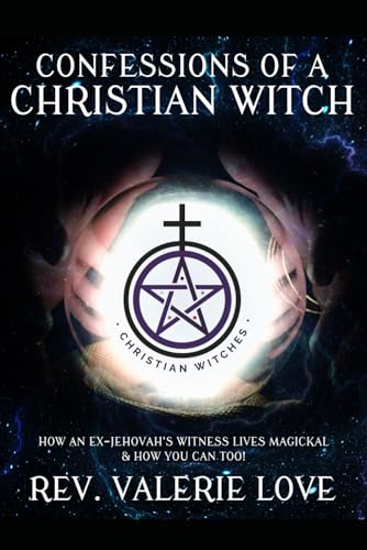 Confessions of a Christian Witch