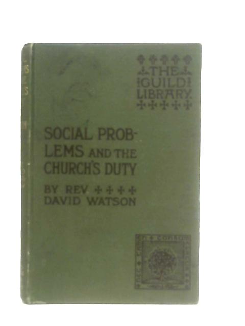Social Problems and The Church's Duty