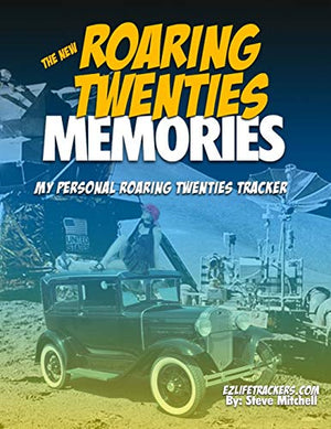 The New Roaring Twenties Memories