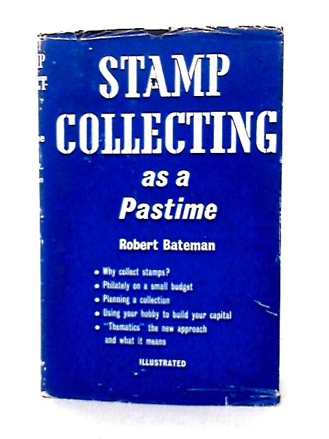 Stamp Collecting as a Pastime -